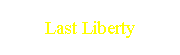 Last Liberty